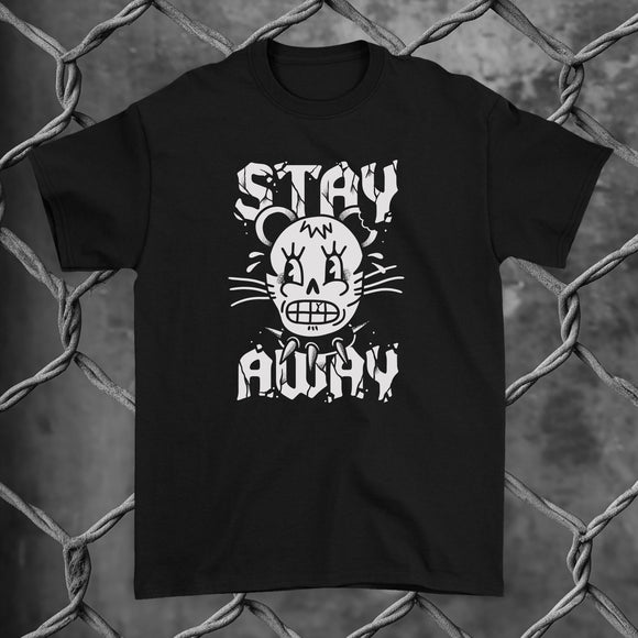 STAY AWAY